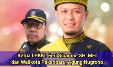 LPKKI Desak Wali Kota Agung Nugroho Bersih-Bersih Pejabat Bermasalah di Pemko Pekanbaru